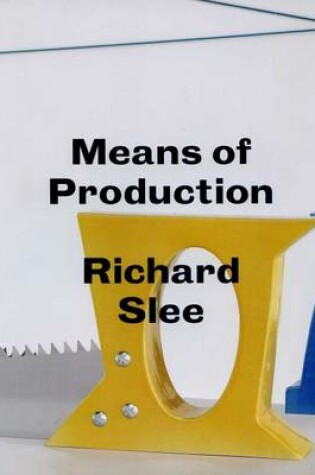 Cover of Richard Slee - Means of Production