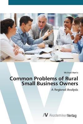 Book cover for Common Problems of Rural Small Business Owners