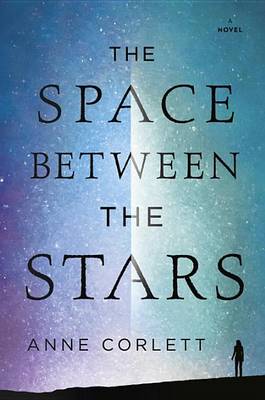 Book cover for The Space Between the Stars