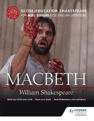Book cover for Globe Education Shakespeare: Macbeth for WJEC Eduqas GCSE English Literature