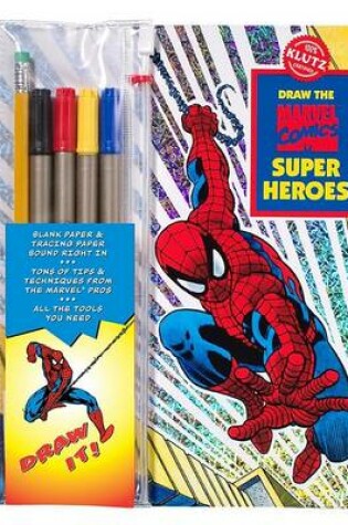 Cover of Draw the Marvel Comics Heroes