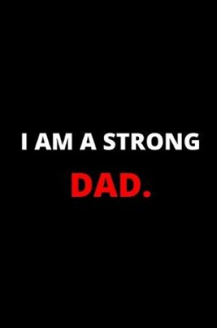 Cover of I'm A Strong Dad