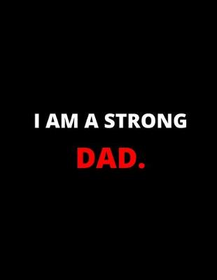 Book cover for I'm A Strong Dad