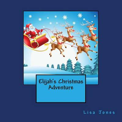 Book cover for Elijah's Christmas Adventure
