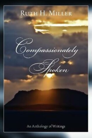 Cover of Compassionately Spoken