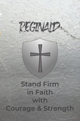 Book cover for Reginald Stand Firm in Faith with Courage & Strength