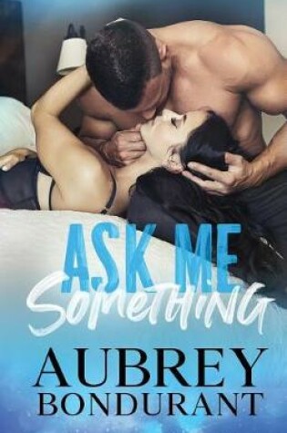 Cover of Ask Me Something