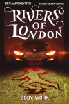 Book cover for Rivers Of London Vol. 1: Body Work (Graphic Novel)