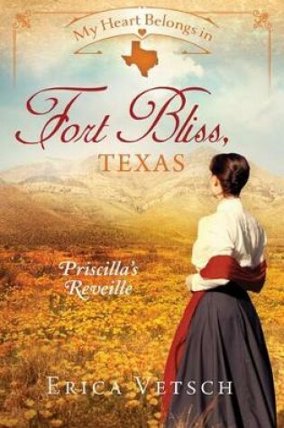 Cover of My Heart Belongs in Fort Bliss, Texas