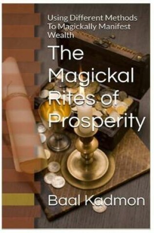 Cover of The Magickal Rites of Prosperity