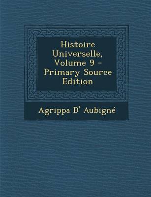 Book cover for Histoire Universelle, Volume 9