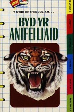 Cover of Cyfres Hwyliadur Sbondonics: Byd yr Anifeiliaid