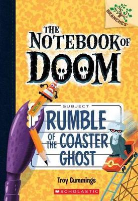 Book cover for Rumble of the Coaster Ghost: A Branches Book (the Notebook of Doom #9)