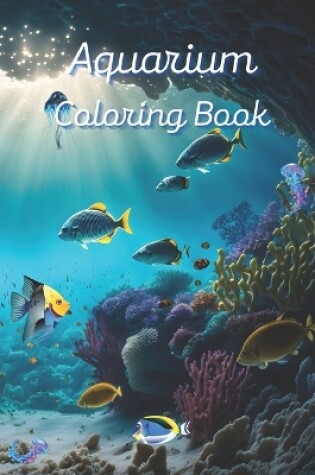 Cover of Aquarium Coloring Book
