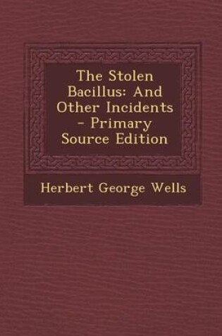 Cover of The Stolen Bacillus