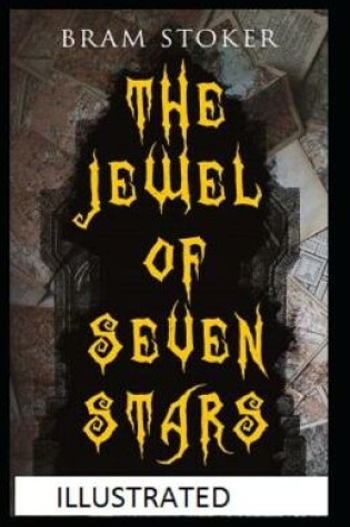 Cover of The Jewel of Seven Stars Classic Edition(Illustrated)