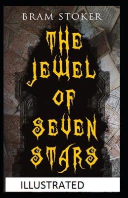 Book cover for The Jewel of Seven Stars Classic Edition(Illustrated)