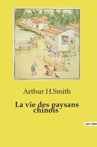 Cover of La vie des paysans chinois