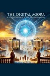 Book cover for The Digital Agora