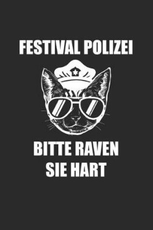 Cover of Festival Polizei Bitte Raven Sie Hart