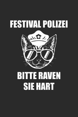 Book cover for Festival Polizei Bitte Raven Sie Hart