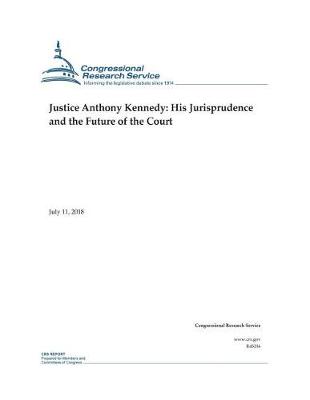 Book cover for Justice Anthony Kennedy