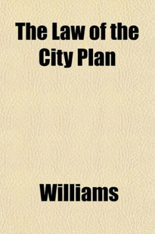 Cover of The Law of the City Plan
