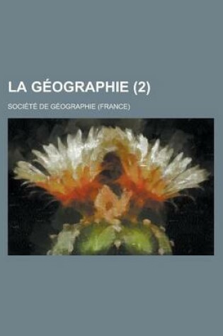 Cover of La Geographie (2 )