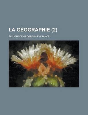 Book cover for La Geographie (2 )