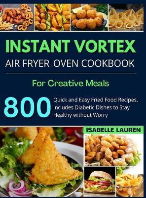 Book cover for Instant Vortex Air Fryer Cookbook