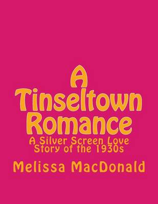 Book cover for A Tinseltown Romance