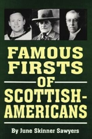 Cover of Famous Firsts of Scottish-Americans