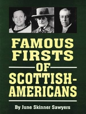 Book cover for Famous Firsts of Scottish-Americans