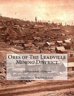 Book cover for Ores of The Leadville Mining District