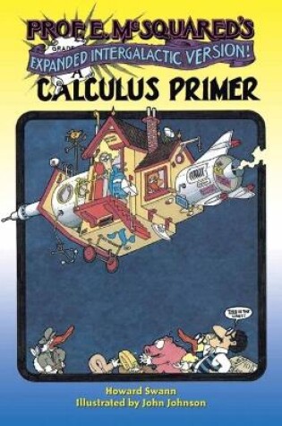 Cover of Prof. E. McSquared's Calculus Primer