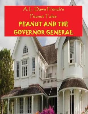 Book cover for Peanut and the Governor General