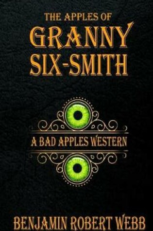 Cover of The Apples of Granny Six-Smith