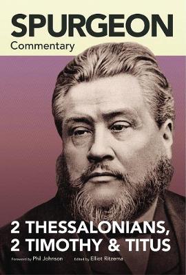 Book cover for Spurgeon Commentary: 2 Thessalonians, 2 Timothy, Titus