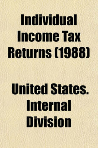 Cover of Individual Income Tax Returns (1988)