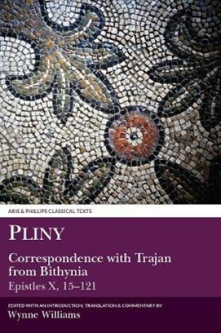 Cover of Pliny the Younger: Correspondence with Trajan from Bithynia (Epistles X)