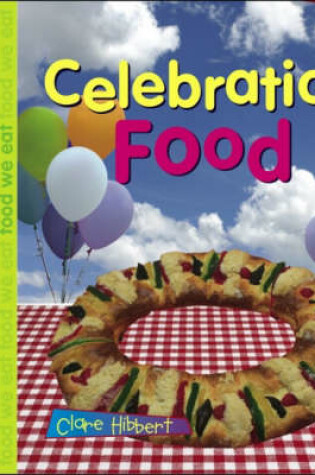 Cover of Lets Eat Celebration Food