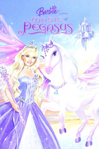 Cover of Barbie and the Magic of Pegasus