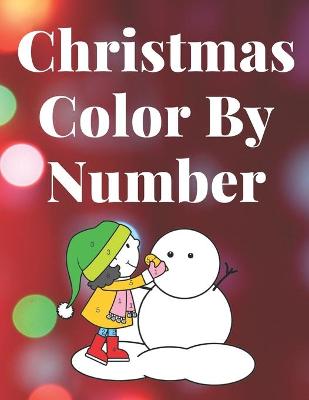 Book cover for Christmas Color By Number