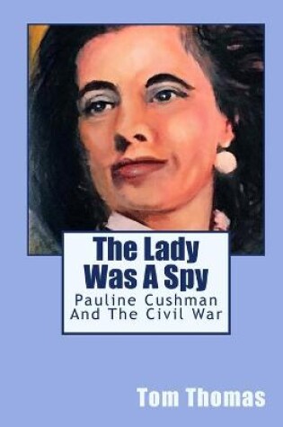 Cover of The Lady was a Spy