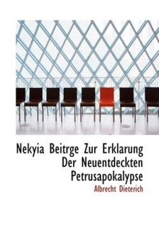 Cover of Nekyia Beitrge Zur Erklarung Der Neuentdeckten Petrusapokalypse