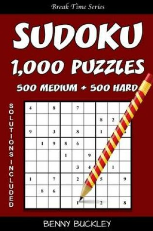 Cover of Sudoku Puzzle Book, 1,000 Puzzles, 500 Medium and 500 Hard, Solutions Included