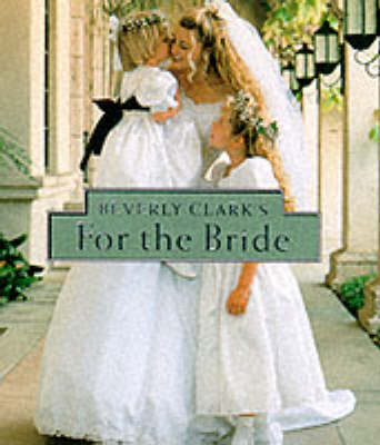 Book cover for Beverly Clark's for the Bride