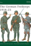 Book cover for The German Freikorps 1918-23