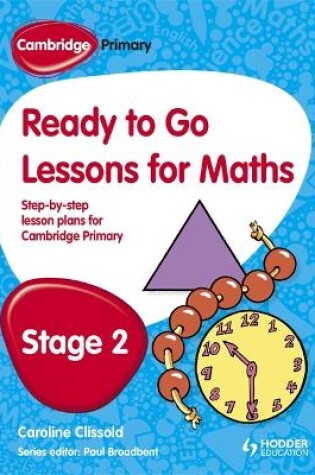 Cover of Cambridge Primary Ready to Go Lessons for Mathematics Stage 2