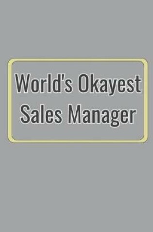 Cover of World's Okayest Sales Manager